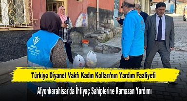Afyonkarahisar'da İhtiyaç Sahiplerine Ramazan Yardımı
