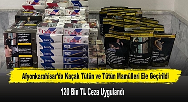 Afyonkarahisar’da Kaçak Tütün ve Tütün Mamülleri Ele Geçirildi