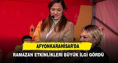 Afyonkarahisar'da Ramazan Etkinlikleri Büyük İlgi Gördü
