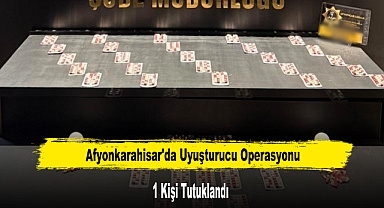 Afyonkarahisar'da Uyuşturucu Operasyonu: 1 Kişi Tutuklandı