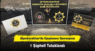 Afyonkarahisar’da Uyuşturucu Operasyonu: 1 Şüpheli Tutuklandı