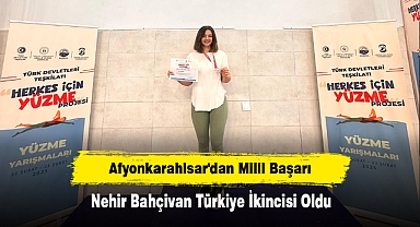 Afyonkarahisar'dan Milli Başarı: Nehir Bahçivan Türkiye İkincisi Oldu