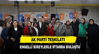 AK Parti Teşkilatı Engelli Bireylerle İftarda Buluştu