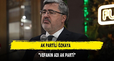AK PARTİLİ ÖZKAYA