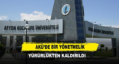 AKÜ’de Bir Yönetmelik Yürürlükten Kaldırıldı