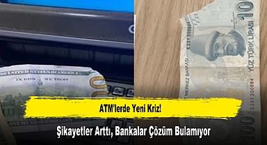 ATM'lerde Yeni Kriz! Şikayetler Arttı, Bankalar Çözüm Bulamıyor