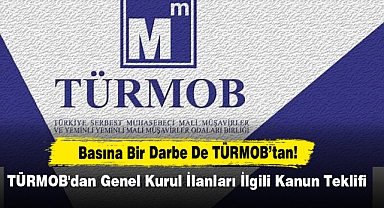 Basına Bir Darbe De TÜRMOB’tan!