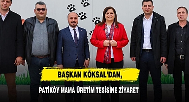 Başkan Köksal’dan Patiköy Mama Üretim Tesisine Ziyaret