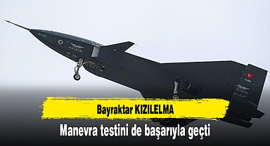 Bayraktar KIZILELMA manevra testini de başarıyla geçti