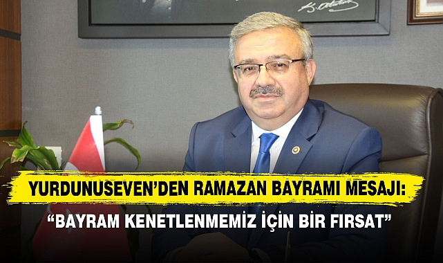 “Bayram Kenetlenmemiz İçin Bir Fırsat”