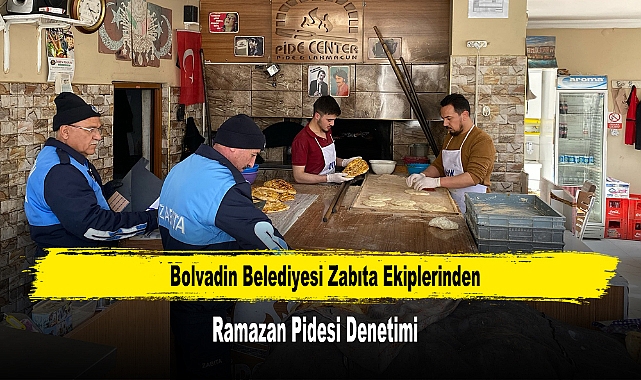 Bolvadin Belediyesi Zabıta Ekiplerinden Ramazan Pidesi Denetimi