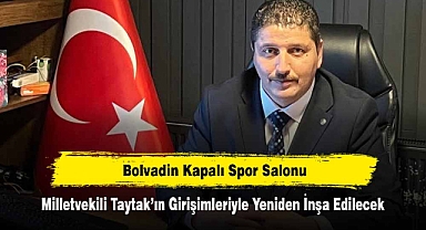 Bolvadin Kapalı Spor Salonu, Milletvekili Taytak’ın Girişimleriyle Yeniden İnşa Edilecek