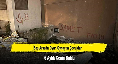 Boş Arsada Oyun Oynayan Çocuklar 6 Aylık Cenin Buldu