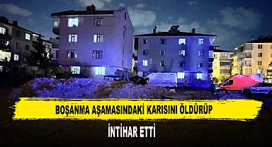 Boşanma Aşamasındaki Karısını Öldürüp İntihar Etti