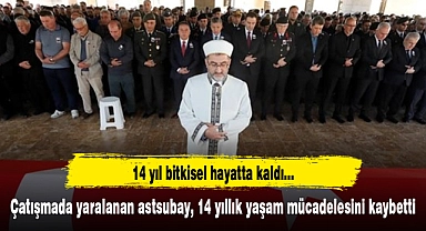 Çatışmada yaralanan astsubay, 14 yıllık yaşam mücadelesini kaybetti