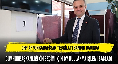 CHP AFYONKARAHİSAR TEŞKİLATI SANDIK BAŞINDA