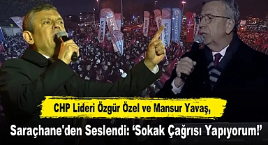 CHP Lideri Özgür Özel ve Mansur Yavaş, Saraçhane'den Seslendi: ‘Sokak Çağrısı Yapıyorum!’
