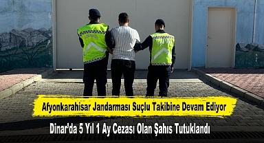 Dinar’da 5 Yıl 1 Ay Cezası Olan Şahıs Tutuklandı