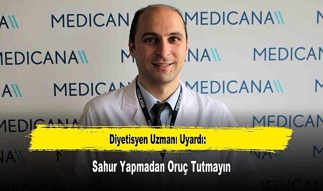 Diyetisyen Uzmanı Uyardı: Sahur Yapmadan Oruç Tutmayın