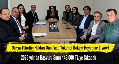 Dünya Tüketici Hakları Günü'nde Tüketici Hakem Heyeti'ne Ziyaret
