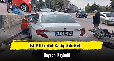 Eski Milletvekilinin Çarptığı Motosikletli Hayatını Kaybetti