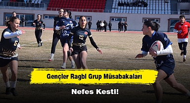 Gençler Ragbi Grup Müsabakaları Nefes Kesti!