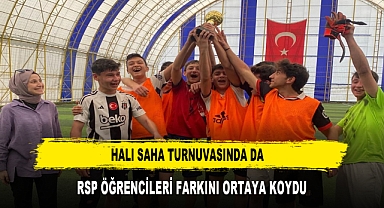 HALI SAHA TURNUVASINDA DA RSP ÖĞRENCİLERİ FARKINI ORTAYA KOYDU