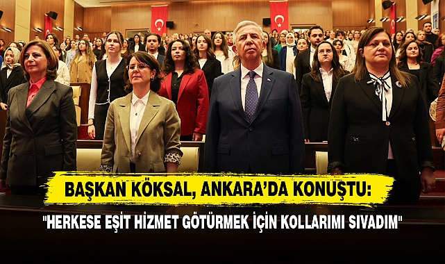 "Herkese Eşit Hizmet Getirmek İçin Kollarımı Sıvadım"