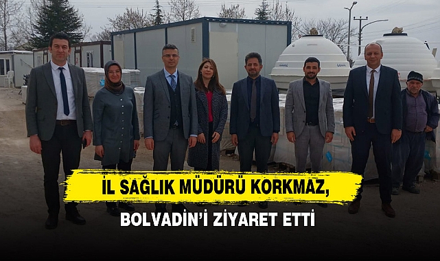İl Sağlık Müdürü Korkmaz, Bolvadin’i Ziyaret Etti