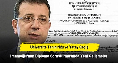 İmamoğlu'nun Diploma Soruşturmasında Yeni Gelişmeler