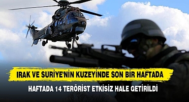Irak Ve Suriye'nin Kuzeyinde Son Bir Haftada 14 Terörist Etkisiz Hale Getirildi