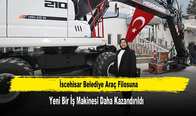 İscehisar Belediye Araç Filosuna Yeni Bir İş Makinesi Daha Kazandırıldı