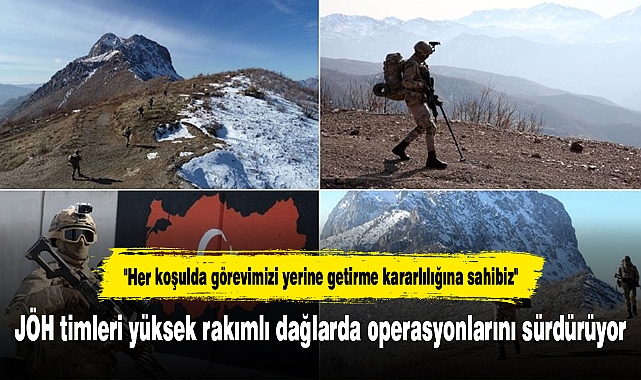 JÖH timleri yüksek rakımlı dağlarda operasyonlarını sürdürüyor