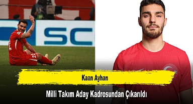 Kaan Ayhan, Milli Takım Aday Kadrosundan Çıkarıldı