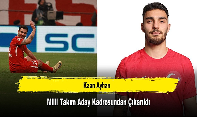 Kaan Ayhan, Milli Takım Aday Kadrosundan Çıkarıldı