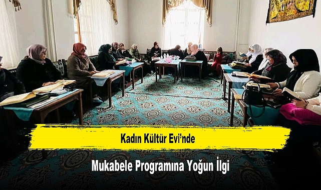 Kadın Kültür Evi'nde Mukabele Programına Yoğun İlgi