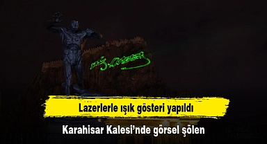Karahisar Kalesi’nde görsel şölen