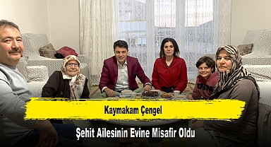 Kaymakam Çengel, Şehit Ailesinin Evine Misafir Oldu
