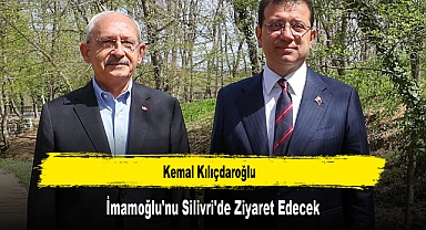 Kemal Kılıçdaroğlu, İmamoğlu'nu Silivri'de Ziyaret Edecek