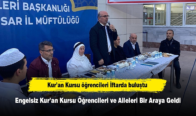 Kur’an Kursu öğrencileri İftarda buluştu