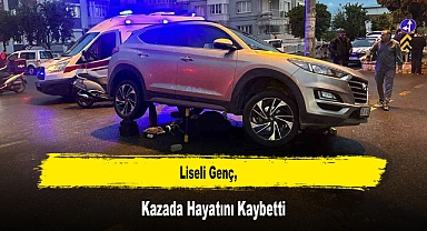 Liseli Genç, Kazada Hayatını Kaybetti