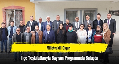 Milletvekili Olgun, İlçe Teşkilatlarıyla Bayram Programında Buluştu