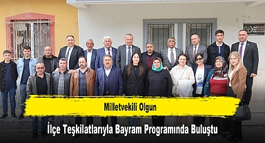 Milletvekili Olgun, İlçe Teşkilatlarıyla Bayram Programında Buluştu