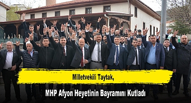 Milletvekili Taytak, MHP Afyon Heyetinin Bayramını Kutladı