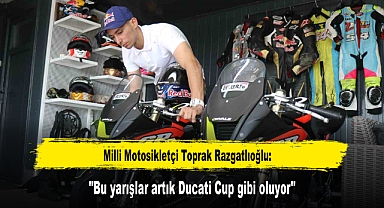 Milli Motosikletçi Toprak Razgatlıoğlu: