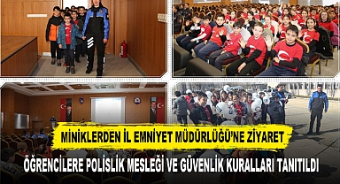 Miniklerden İl Emniyet Müdürlüğü’ne Ziyaret