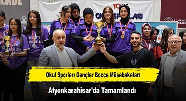 Okul Sporları Gençler Bocce Müsabakaları Afyonkarahisar’da Tamamlandı