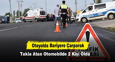 Otoyolda Bariyere Çarparak Takla Atan Otomobilde 2 Kişi Öldü
