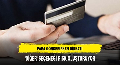 PARA GÖNDERİRKEN DİKKAT!