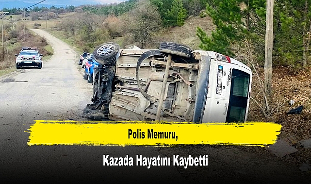 Polis Memuru, Kazada Hayatını Kaybetti